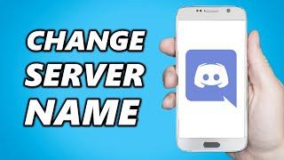 How to Change Server Name on Discord Mobile (2024)