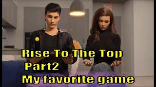 Rise To The Top 0 4 1 Part2 My favorite game