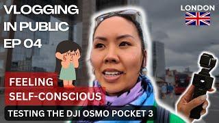 Overcoming Anxiety: 5 Public Vlogging Tips in London with DJI Osmo Pocket 3 | EP 04