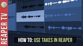 Reaper Tutorial: How to use Takes in Reaper DAW