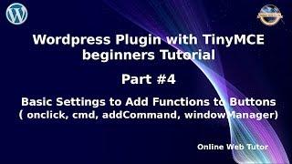 Learn Wordpress Plugin with TinyMCE Editor Beginners Tutorial (#4) Basic Setting Function to Buttons