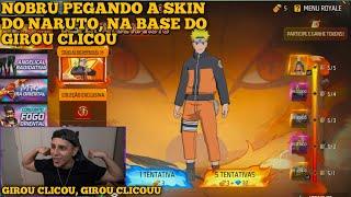 NOBRU PEGANDO A SKIN DO NARUTO, NA BASE DO GIROU CLICOU