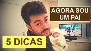 5 dicas para Pais de primeira viagem- Especial de dia dos Pais - Ep. 69