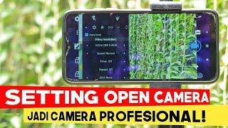 TUTORIAL Setting Open Camera 2021 | Aplikasi Kamera Android DSLR Terbaik