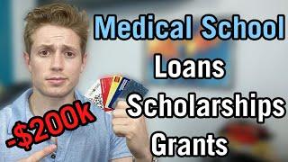 How Medical Students Actually Pay for Medical School | Loans, Scholarships, Grants, Cash Flow