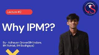 Why IPM after +2 |Degree Benefits |Full Discussion| Detailed Knowledge|