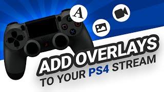 Add overlays and alerts to Playstation streams without a capture card with this DNS setup