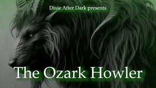 The Ozark Howler