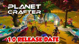 Planet Crafter 1.0 - Full Release Date