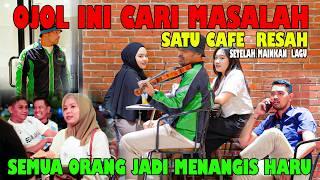 Ojol ini Cari Masalah, Satu Cafe Resah | Semi Orang Pada Menagis Haru