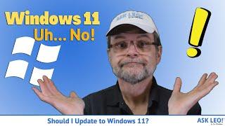 Should I Update to Windows 11