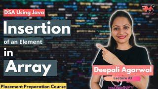 Array Operations-Creation ,Traversal ,Insertion (Concept + Java Code)  | DSA using Java #3