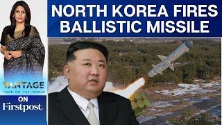 North Korea Tests Ballistic Missile Amid Blinken's Visit to Seoul | Vantage with Palki Sharma