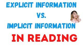 How to Identify Explicit information and Implicit Information in a Text   #explicitreading