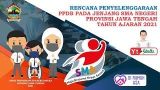 Rencana Pelaksanaan/Jadwal PPDB SMA Prov. Jateng Tahun 2021