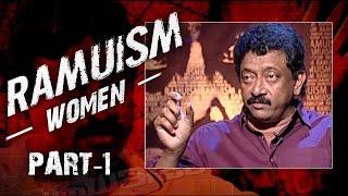 RGV Talks About Women in Ramuism Episode 30 | Part 1