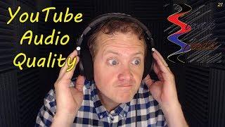 YouTube Audio Quality - Sound Speeds