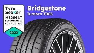 Bridgestone Turanza T005 - 15s Review