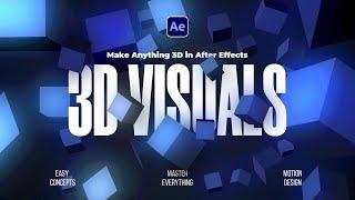 Make Powerful Cinematic 3D Visuals in After Effects