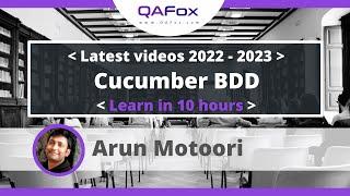 Learn Cucumber BDD easily from scratch and in detail in 10 hours