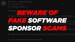 Beware of Fake Software Sponsorship Scams!!!