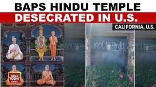 BAPS Hindu Temple Desecrated In California With Anti-India Messages | India-US Relationship News