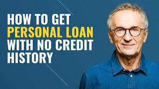 How To Get a Personal Loan With No Credit History Or Co-Signer| bad credit loans guaranteed approval