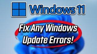 Fix Any Windows Update Error on Windows 11 [2025]