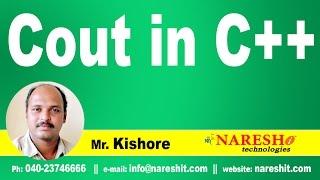 Cout in C++ | C ++ Tutorial | Mr. Kishore