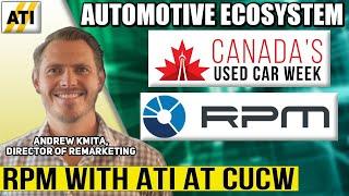 RPM Shipper Carrier Operations Live From Canada's Used Car Week 2024
