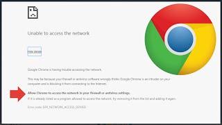 How to Allow Chrome to Access the Network in your Firewall or Antivirus Settings
