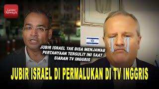 Saat Siaran TV INGGRIS ! Jubir ISRAEL ini Terdiam Kebingungan di Permalukan oleh Jurnalis TV INGGRIS