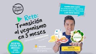 ️ RETO: Transición al veganismo en 3 meses ¡2a. Generación!