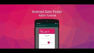 Date Picker Dialog (Kotlin) - Android Studio Tutorial | Part 11