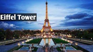 Interesting Facts about Eiffel Tower || Eiffel Tower