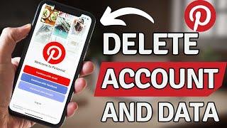 How To Delete Pinterest Account With All Data!