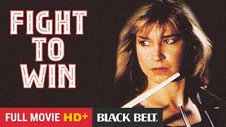 Fight To Win (1987) | Cynthia Rothrock | George Chung | Full Martial Arts Action Movie