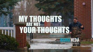 My Thoughts Are Not Your Thoughts