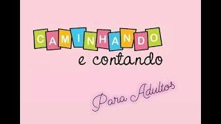 Caminhando e Contando para Adultos: "O Menino e a Cicatriz"