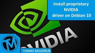 Install proprietary NVIDIA driver on Debian 10