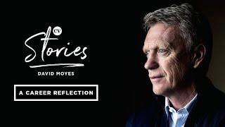 David Moyes • A decade at Everton, succeeding Sir Alex Ferguson, and managing in Spain • CV Stories