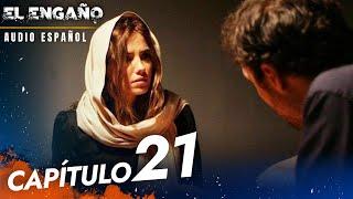 El Engaño Turkish Series Capitulo 21 - Audio Español | Son