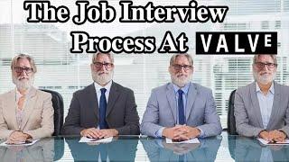 The Job Interview Process At Valve