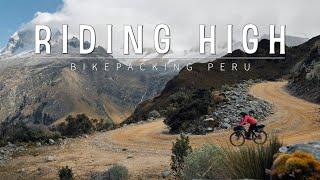 Riding High: Bikepacking Peru