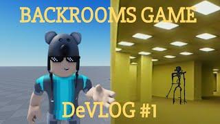 Making my own realistic Backrooms Game with no coding skill [Devlog #1]