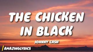 Johnny Cash - The Chicken In Black