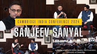 Sanjeev Sanyal | Vision for Indian Economy | Cambridge India Conference 2024