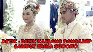 DETIK DETIK KAESANG PANGAREP WELCOME ERINA GUDONO by TOKO ONLINE82