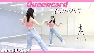 [Kpop](G)I-DLE((여자)아이들) 'Queencard' Dance Mirror Mode