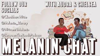 The Melanin Chat! | Trad pub is worthless to Black authors 